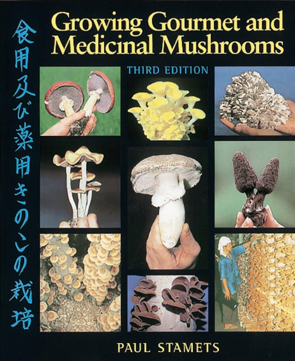 Growing Gourmet and Medicinal Mushrooms Paperback